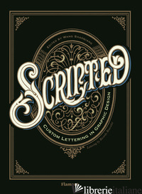 SCRIPTED. CUSTOM LETTERING IN GRAPHIC DESIGN - SHAOQIANG WANG