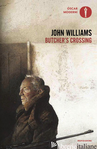 BUTCHER'S CROSSING - WILLIAMS JOHN EDWARD