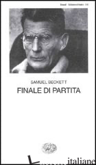 FINALE DI PARTITA - BECKETT SAMUEL