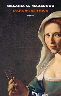 ARCHITETTRICE (L') - MAZZUCCO MELANIA G.