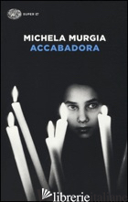 ACCABADORA - MURGIA MICHELA