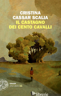 CASTAGNO DEI CENTO CAVALLI (IL) - CASSAR SCALIA CRISTINA