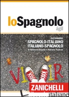 SPAGNOLO AGIL. DIZIONARIO SPAGNOLO-ITALIANO, ITALIANO-SPAGNOLO. CON CONTENUTO DI - ARQUES ROSSEND; PADOAN ADRIANA