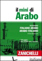 MINI ARABO. DIZIONARIO ITALIANO-ARABO, ARABO-ITALIANO (IL) - BALDISSERA EROS