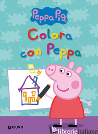 COLORA CON PEPPA - D'ACHILLE SILVIA