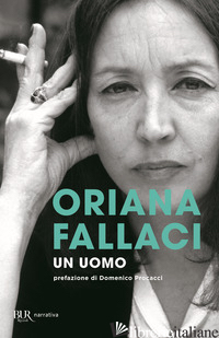 UOMO (UN) - FALLACI ORIANA