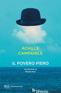 POVERO PIERO (IL) - CAMPANILE ACHILLE