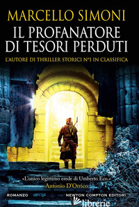 PROFANATORE DI TESORI PERDUTI (IL) - SIMONI MARCELLO