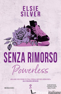 SENZA RIMORSO. POWERLESS - SILVER ELSIE
