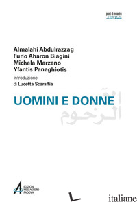 UOMINI E DONNE - ABDUL RAZZAQ AL MALAHI; BIAGINI FURIO; MARZANO MICHELA; YFANTIS PANAGHIOTIS