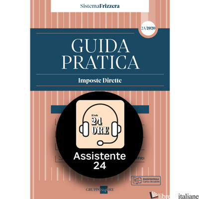 GUIDA PRATICA FISCALE. IMPOSTE DIRETTE 2020. VOL. 2A - STUDIO ASSOCIATO CMNP (CUR.)
