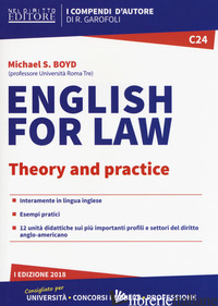 ENGLISH FOR LAW. THEORY AND PRACTICE - BOYD MICHAEL S.