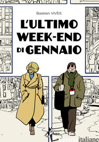 ULTIMO WEEKEND DI GENNAIO (L') - VIVES BASTIEN