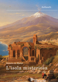 ISOLA MISTERIOSA (L') - DE MATTEI ROBERTO