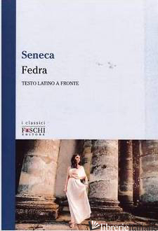 FEDRA - SENECA LUCIO ANNEO