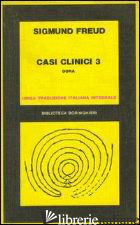 CASI CLINICI. VOL. 3: DORA - FREUD SIGMUND