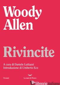 RIVINCITE - ALLEN WOODY; LUTTAZZI D. (CUR.)