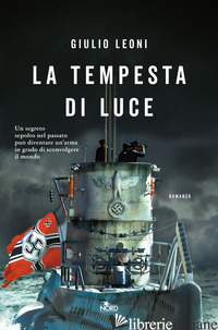TEMPESTA DI LUCE (LA) - LEONI GIULIO