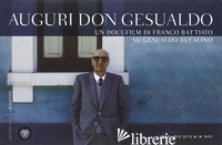 AUGURI DON GESUALDO. DVD. CON LIBRO - BATTIATO FRANCO