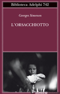 ORSACCHIOTTO (L') - SIMENON GEORGES