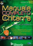 MANUALE COMPLETO DI CHITARRA. CORSO PER PRINCIPIANTI. CON DVD - VARINI MASSIMO