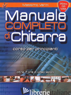 MANUALE COMPLETO DI CHITARRA. CORSO PER PRINCIPIANTI. CON ESPANSIONE ONLINE - VARINI MASSIMO