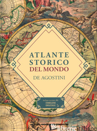 ATLANTE STORICO DEL MONDO. CON CONTENUTO DIGITALE PER DOWNLOAD E ACCESSO ONLINE - AA.VV.