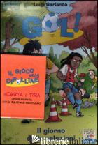 GIORNO DELLE SELEZIONI (IL) - GARLANDO LUIGI