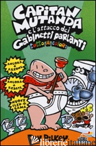 CAPITAN MUTANDA E L'ATTACCO DEI GABINETTI PARLANTI - PILKEY DAV