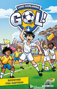 SCONTRO FRA CAPITANI - GARLANDO LUIGI