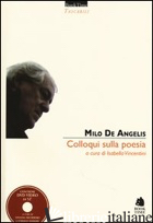 COLLOQUI SULLA POESIA. CON DVD - DE ANGELIS MILO; VINCENTINI I. (CUR.)
