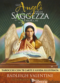 TAROCCHI DEGLI ANGELI DELLA SAGGEZZA (I) - RADLEIGH VALENTINE