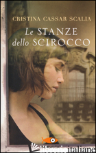 STANZE DELLO SCIROCCO (LE) - CASSAR SCALIA CRISTINA