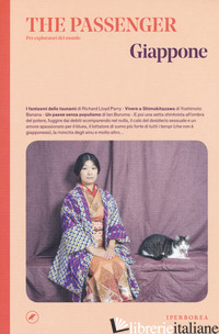 GIAPPONE. THE PASSENGER. PER ESPLORATORI DEL MONDO - AA VV