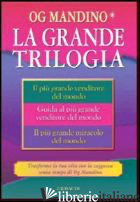GRANDE TRILOGIA (LA) - MANDINO OG