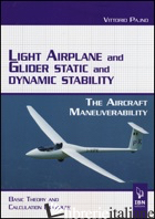 LIGHT AIRPLANE AND GLIDER STATIC AND DYNAMIC STABILITY. THE AIRCRAFT MANOEUVRABI - PAJNO VITTORIO