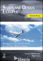 SAIPLANE DESIGN EXAMPLES. DESIGN CALCULATION EXAMPLE STRUCTURAL DIMENSIONING (WI - PAJNO VITTORIO