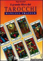 GRANDE LIBRO DEI TAROCCHI (IL) - BANZHAF HAJO