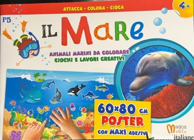 MARE ANIMALI MARINI DA COLORARE GIOCHI E LAVORI CREATIVI - AA VV