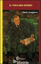 FOULARD ROSSO (IL) - STAGLIANO' PAOLO