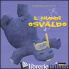 GRANDE OSVALDO (IL) - HENKE ALESSANDRA; MAI V. (CUR.)