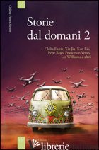 STORIE DEL DOMANI. VOL. 2 - 