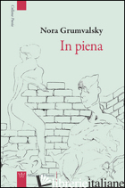 IN PIENA - GRUMVALSKY NORA