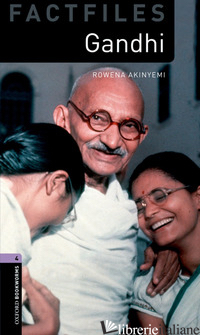 GANDHI. OXFORD BOOKWORMS LIBRARY. LIVELLO 4. CON CD AUDIO FORMATO MP3. CON ESPAN - AA.VV.