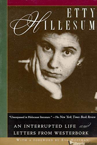 INTERRUPTED LIFE AND LETTERS FROM - HILLESUM ETTY
