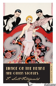 Image on the Heart and Other Stories - F. Scott Fitzgerald