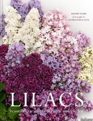 Lilacs - Naomi Slade and Georgianna Lane