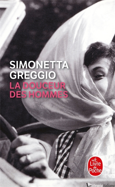 La Douceur des hommes - Greggio Simonetta