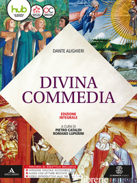DIVINA COMMEDIA. CON E-BOOK. CON ESPANSIONE ONLINE - CATALDI PIETRO; LUPERINI ROMANO