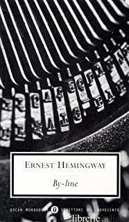 BY-LINE - HEMINGWAY ERNEST